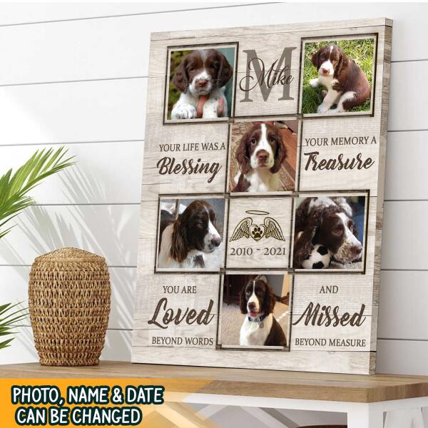 Your Life Was A Blessing, Your Memory A Treasure, Custom Photo Canvas, Pet Memorial Canvas