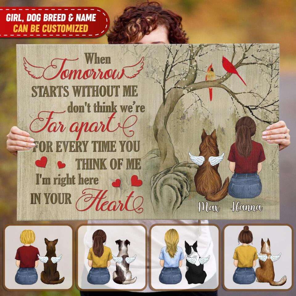 When Tomorrow Starts Without Me, Don't Think We're Far Apart - Personalized Canvas