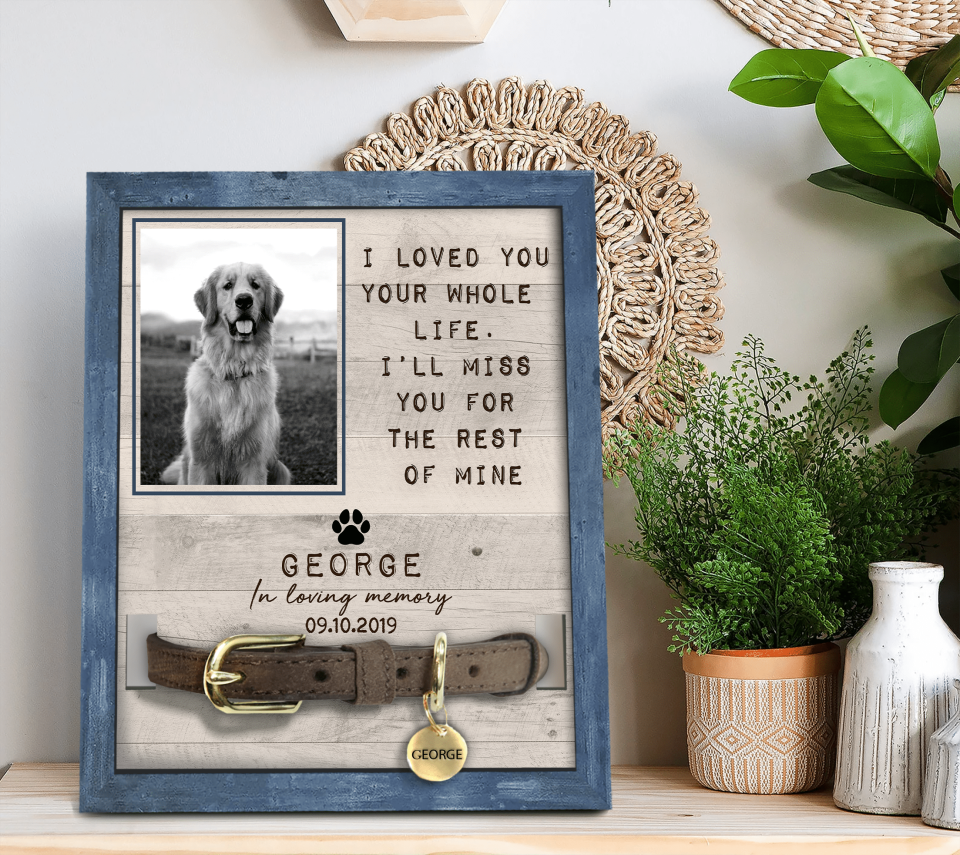 Loved You Your Whole Life - Personalized Pet Memorial Sign