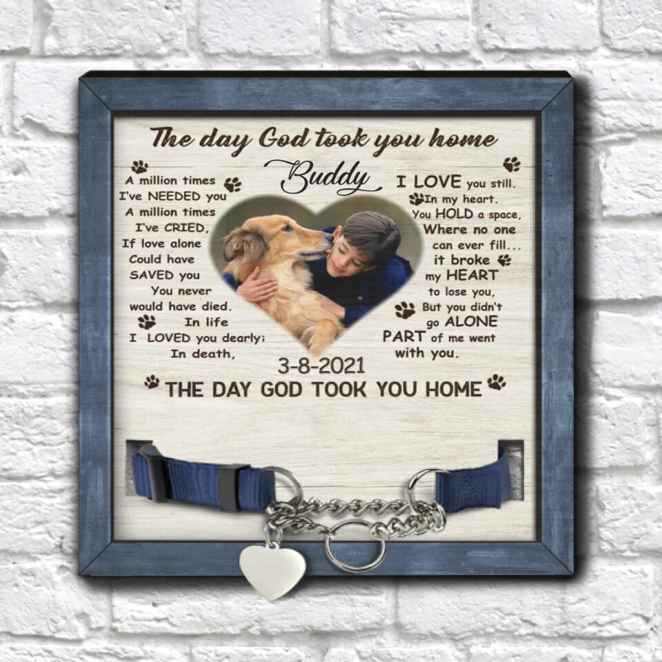 The Day God Took You Home, Personalized Pet Memorial Sign, Unique Gift For Pet Loss