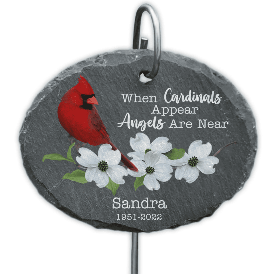 When Cardinals appear Angels Are Near - Personalized Slate