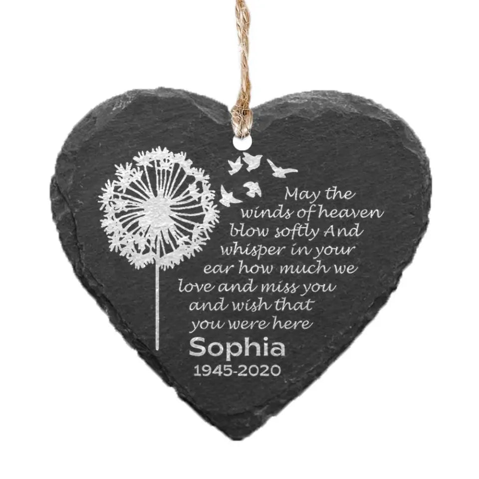 May the winds of heaven blow softly - Personalized Slate Ornament