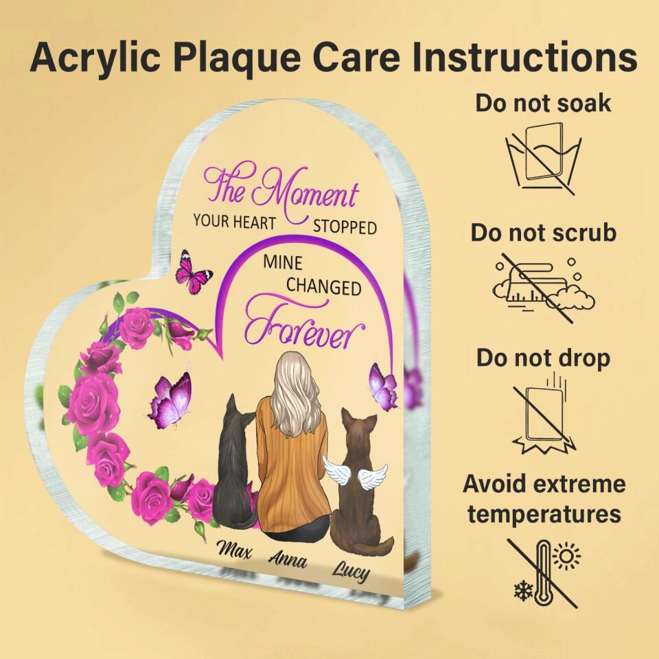 The Moment Your Heart Stopped Mine Changed Forever - Personalized Custom Heart Acrylic Plaque, Gift For Dog Lover