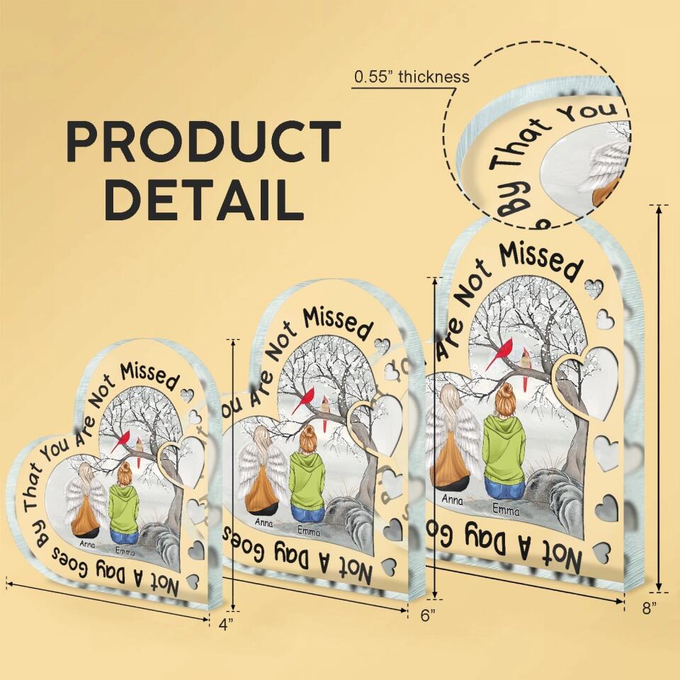 Not A Day Goes By That You Are Not Missed - Personalized Acrylic Plaque , Custom Shape Heart