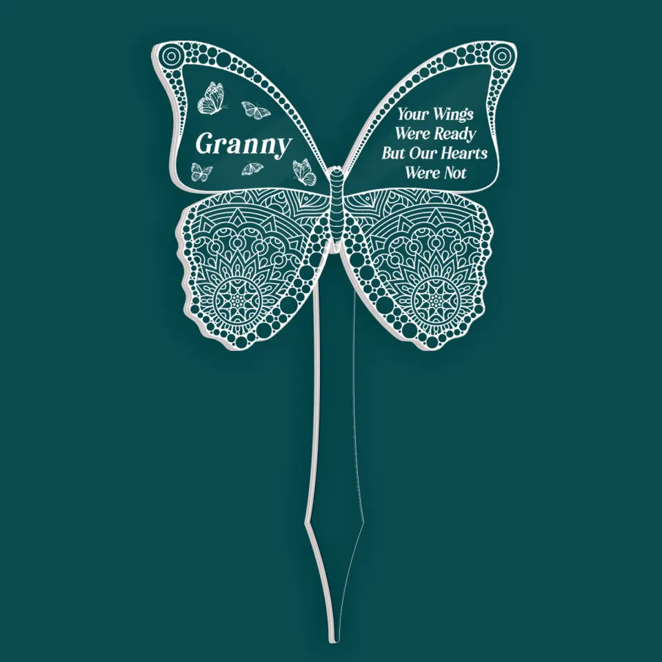 Your Wings Were Ready But Our Hearts Were Not- Personalized Plaque Stake, Memorial Gift