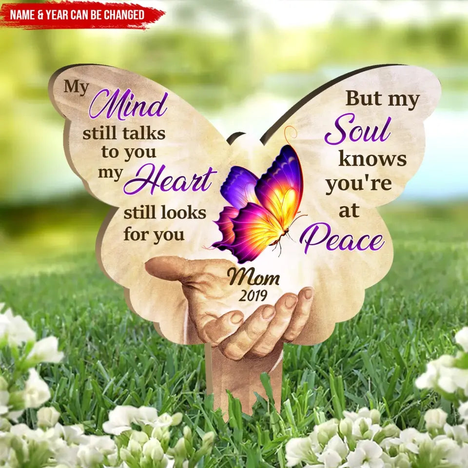 My Mind Still Talks To You - Personalized Plaque Stake, Memorial Gift Idea