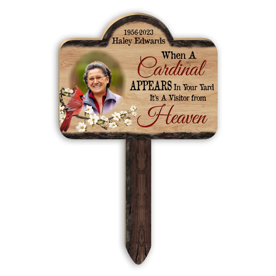 When A Cardinal Appears In Your Yard It’s A Visitor from heaven - Personalized Plaque Stake, Upload Photo, Memorial Gift