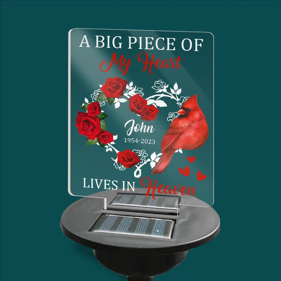 A Big Piece Of My Heart Lives In Heaven - Personalized Memorial Solar Light, Memorial Gift
