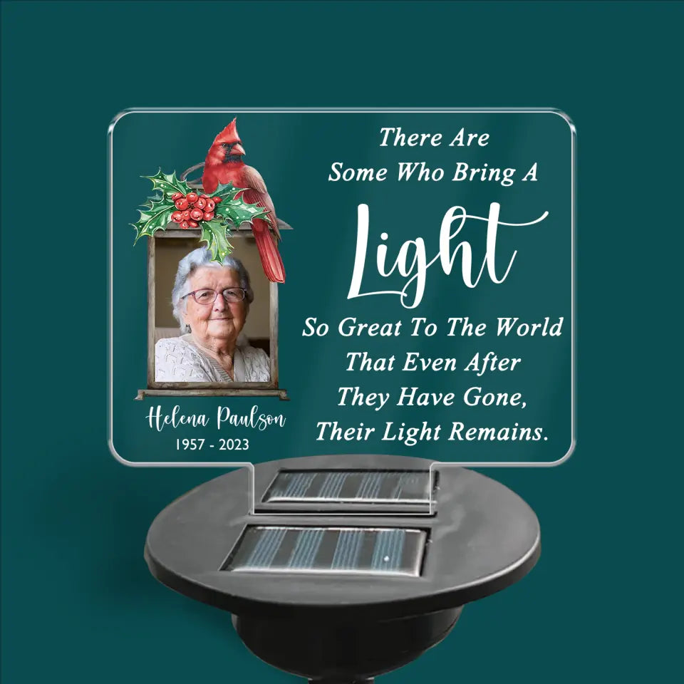 There Are Some Who Brings A Light Cardinal - Personalized Solar Light, Memorial Sympathy Gifts