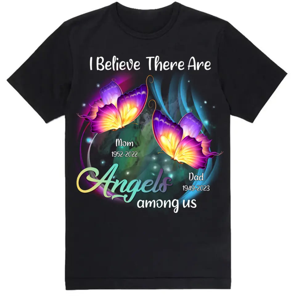 I Believe There Are Angels Among Us - Personalized Memorial T-Shirt, Remembrance Shirts