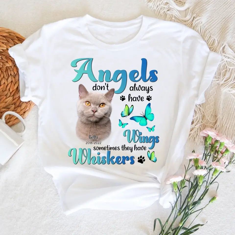 Angels Don't Always Have Wings Sometimes They Have Paws - Personalized T-Shirt, Memorial Gift, Pet Loss Gift