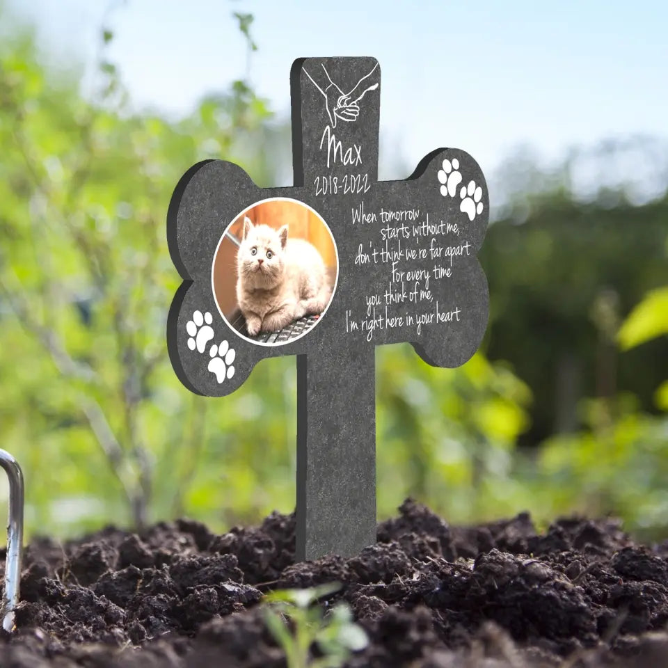 When Tomorrow Starts Without Me - Personalized Plaque Stake, Pet Loss Gift