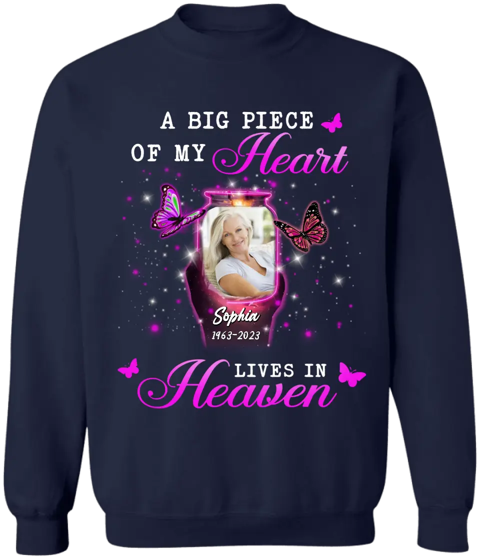 A Big Piece Of My Heart Lives In Heaven - Personalized T-shirt, Sympathy Family Gift
