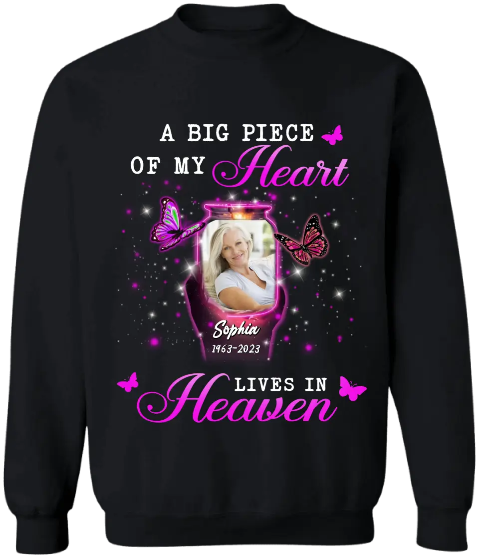 A Big Piece Of My Heart Lives In Heaven - Personalized T-shirt, Sympathy Family Gift