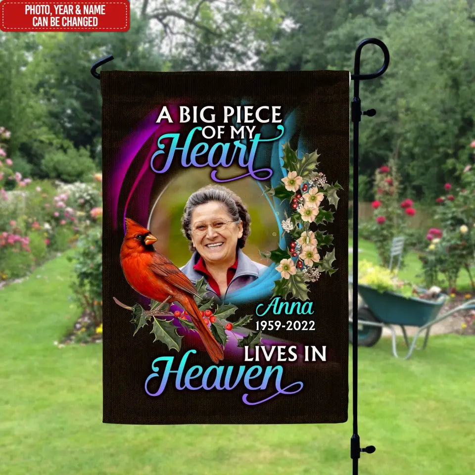 A Big Piece Of My Heart Lives In Heaven - Personalized Garden Flag, Memorial Gift Ideas