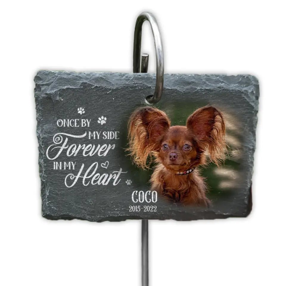 Once By My Side Forever In My Heart - Personalized Garden Slate