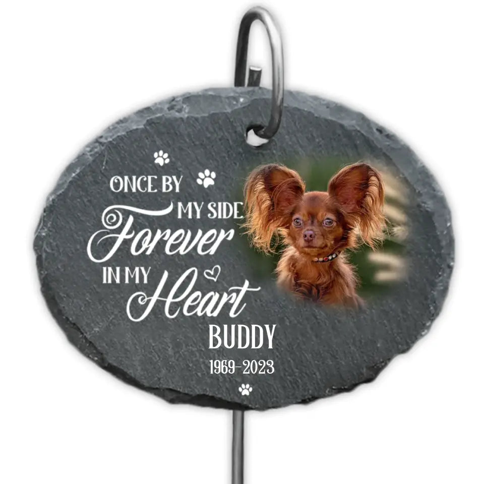 Once By My Side Forever In My Heart - Personalized Garden Slate