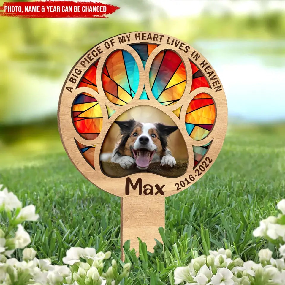 A Big Piece Of My Heart Lives In Heaven - Personalized Plaque Stake, Memorial Gift