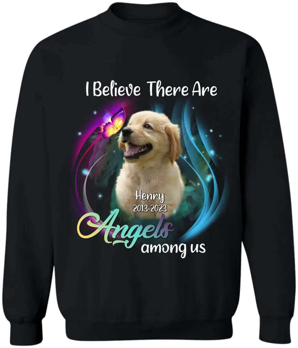 I Believe There Are Angels Among Us - Personalized Memorial T-Shirt, Remembrance Shirt, Sympathy Gift