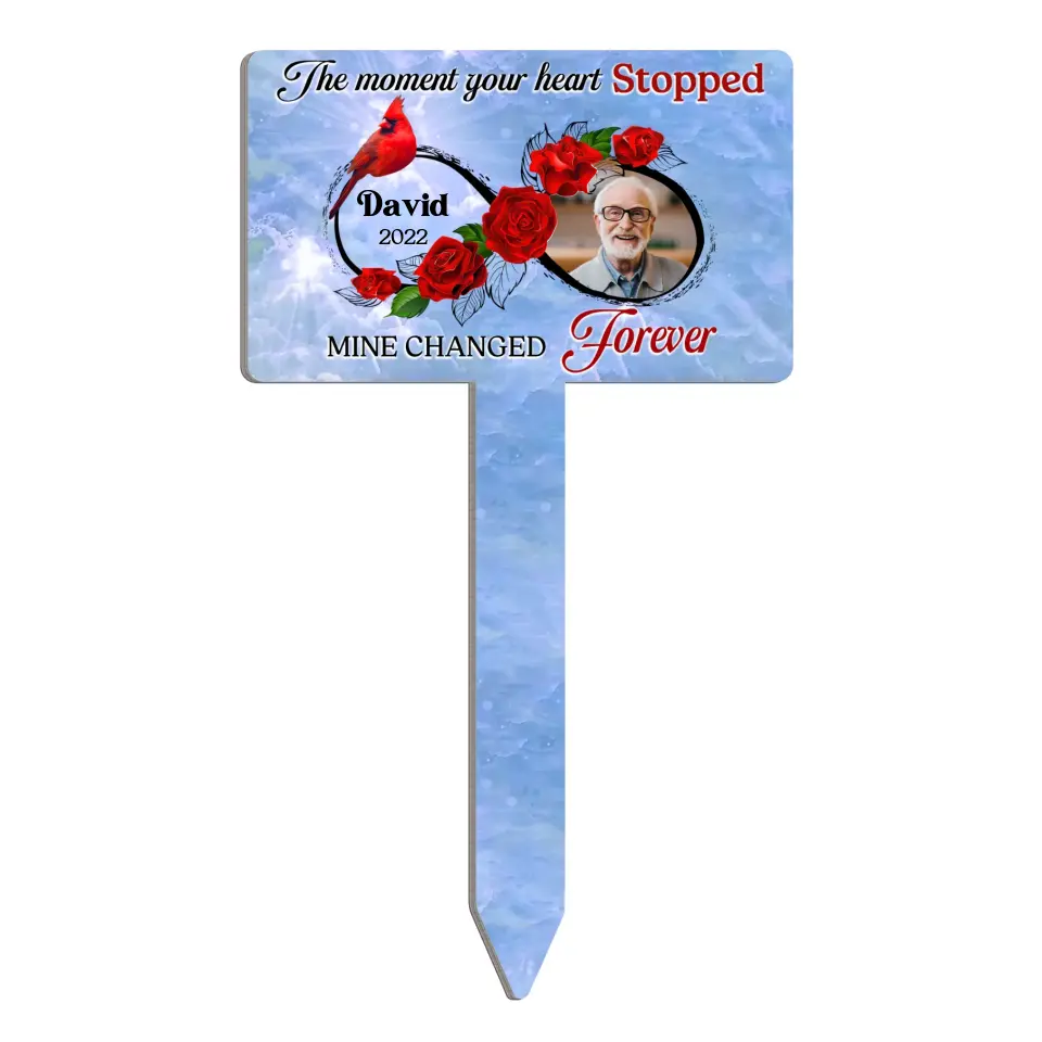 The Moment Your Heart Stopped - Personalized Plaque Stake, Memorial Gift - PS60