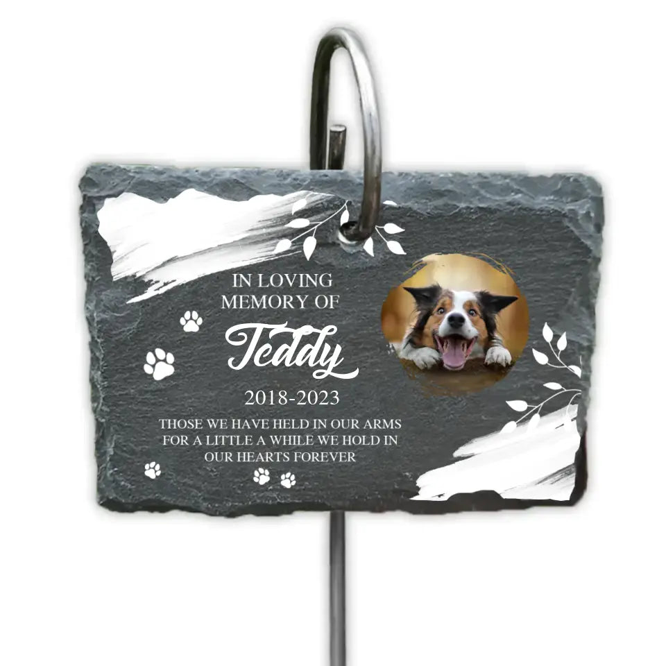 Those We Have Held In Our Arms - Personalized Memorial Garden Slate, Pet Loss Gift - GS70