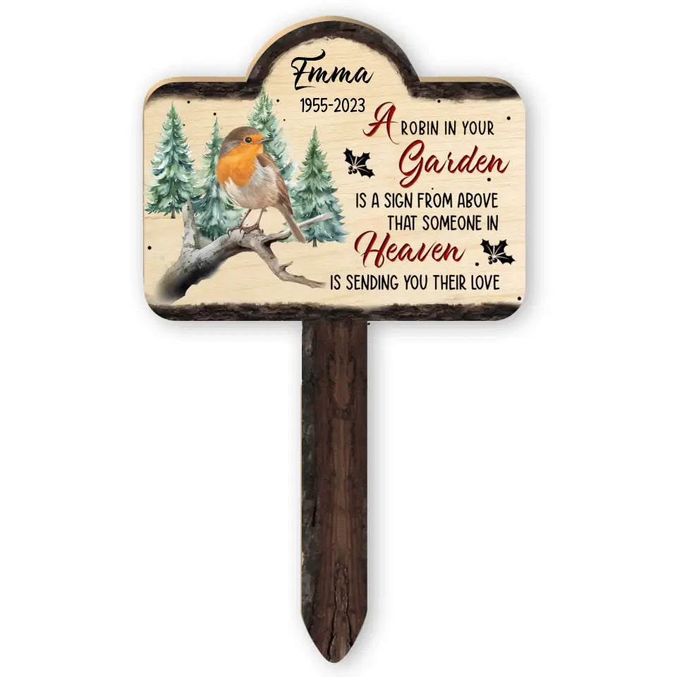 A Robin In Your Garden Is A Sign From Above - Personalized Plaque Stake, Memorial Gift - PS74