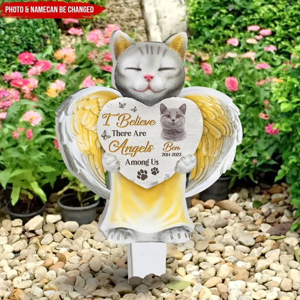 I Believe There Are Angels Among Us - Personalized Plaque Stake, Pet Loss Gift, Angel Cat Memorial - PS81