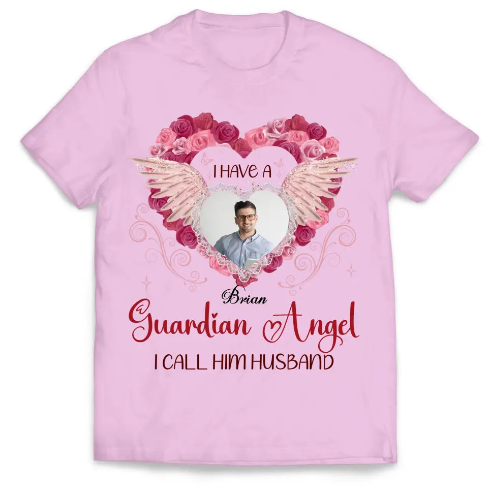 I Have A Guardian Angel - Personalized T-Shirt, Memorial Gift, Sympathy Gift - TS1126