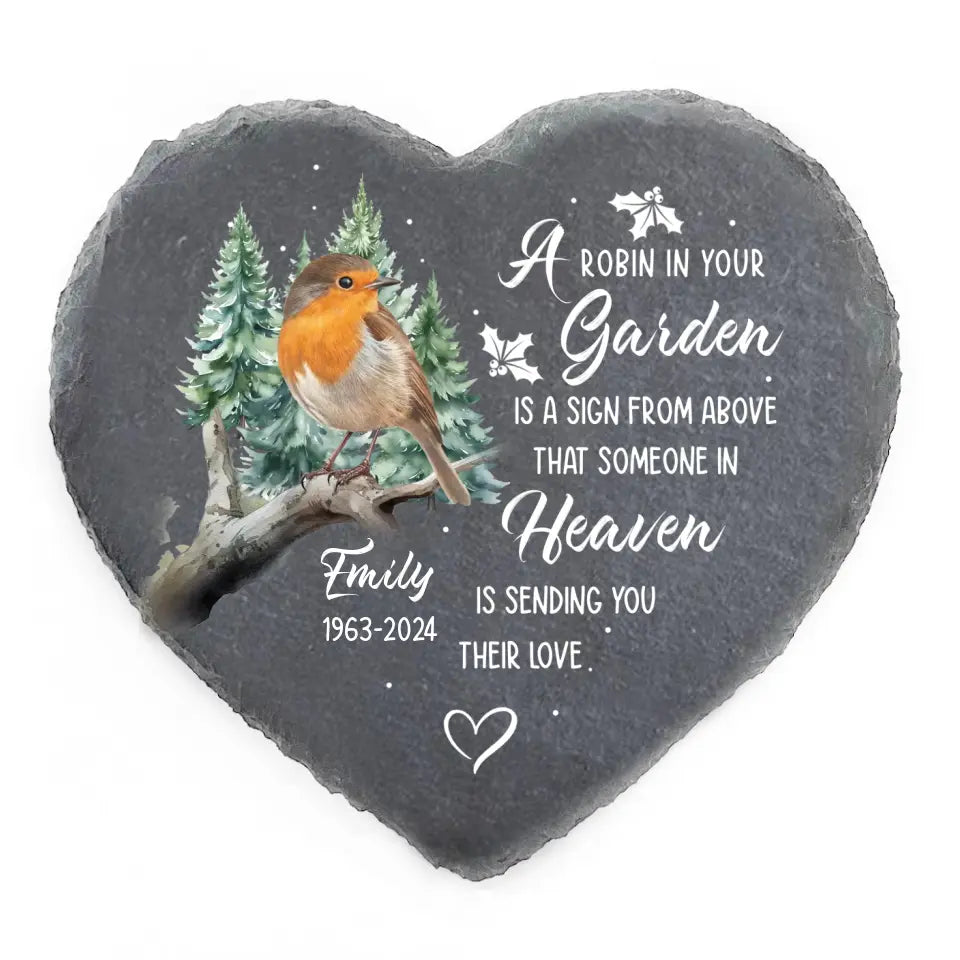 A Robin In Your Garden Is A Sign From Above - Personalized Memorial Stone, Sympathy Gift, Memoial Gift For Loss Of Love One - MS75