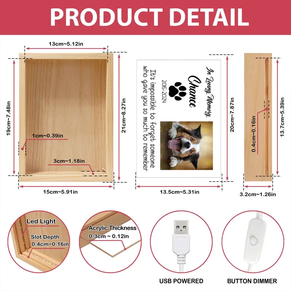 It’s Impossible To Forget Someone Who Gave You So Much To Remember - Personalized Frame Light Box - FLB13