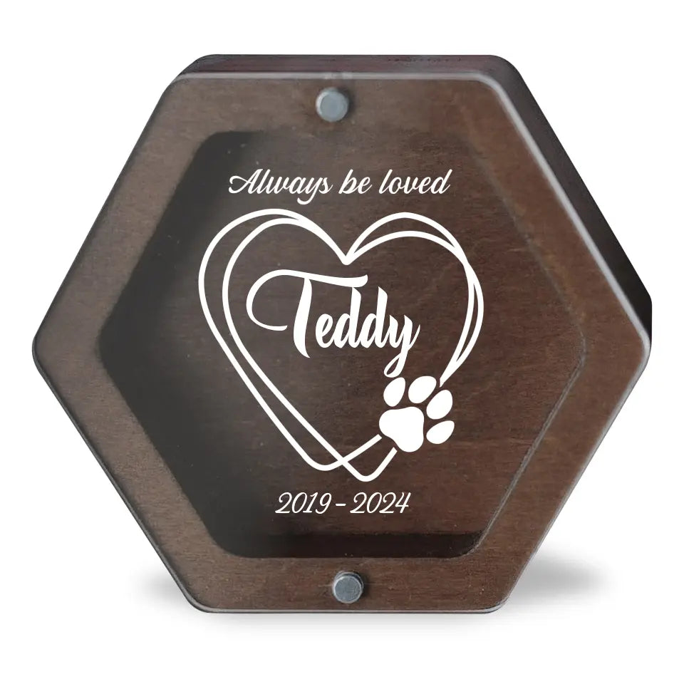Always Be Loved - Personalized Memorial Box, Pet Hair Memorial Box, Custom Pet Hair Keepsake - MB03