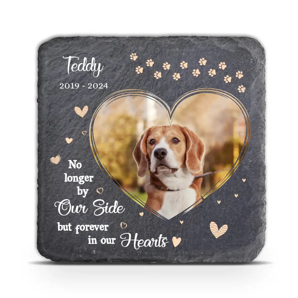 Pet Memorial, No longer By Our Side But Forever In Our Hearts - Personalized Memorial Stone - MS89