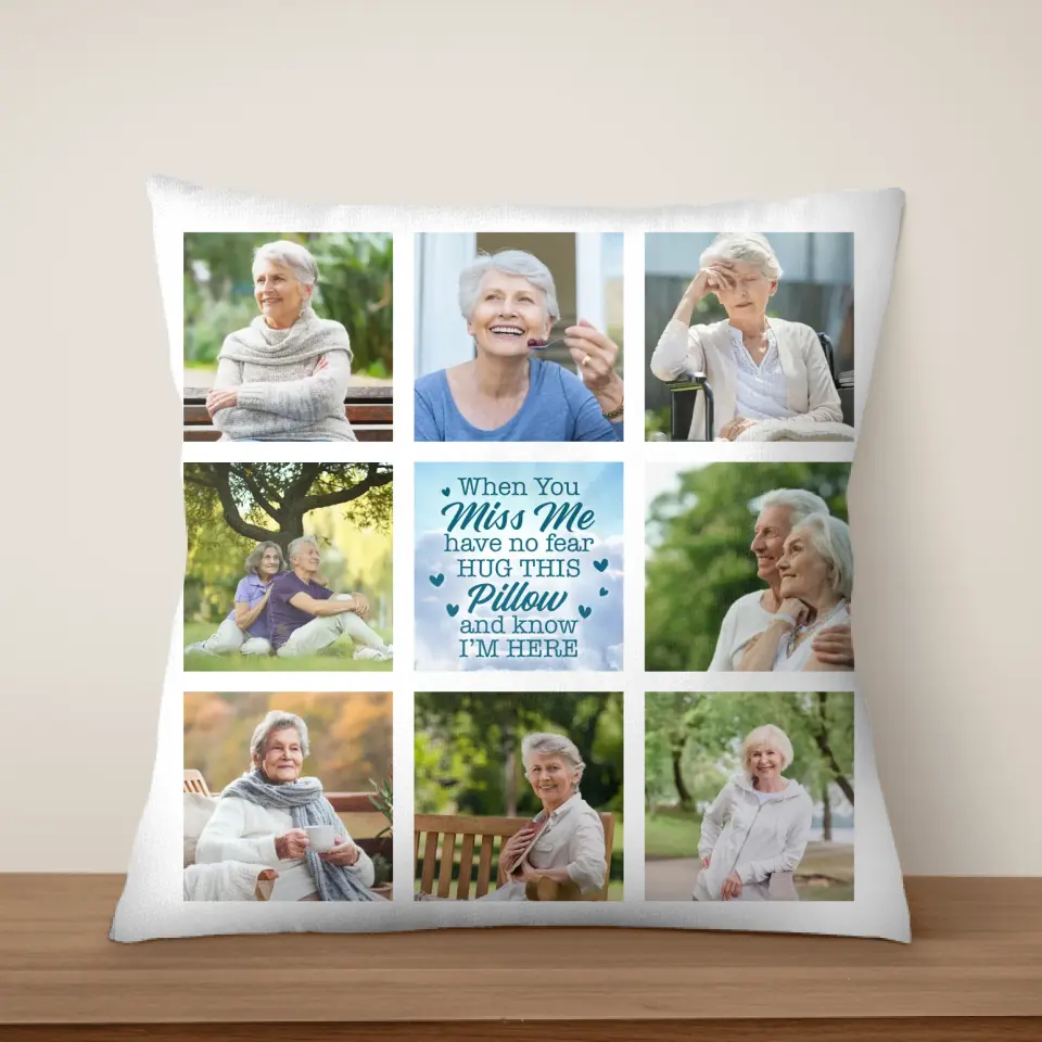 When You Miss Me Have No Fear Hug This Pillow And Know I’m Here - Personalized Pillow, Memorial Gift - PC81