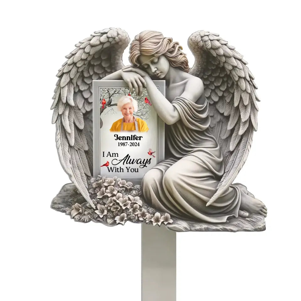 Memorial Angel, I Am Always With You - Personalized Plaque Stake - PS91