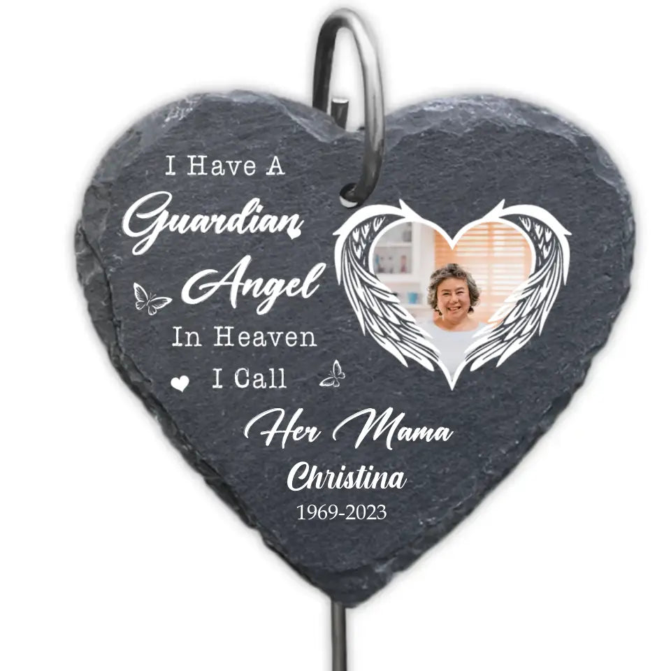 I Have A Guardian Angel In Heaven I Call Her Mama - Personalized Garden Slate - GS72
