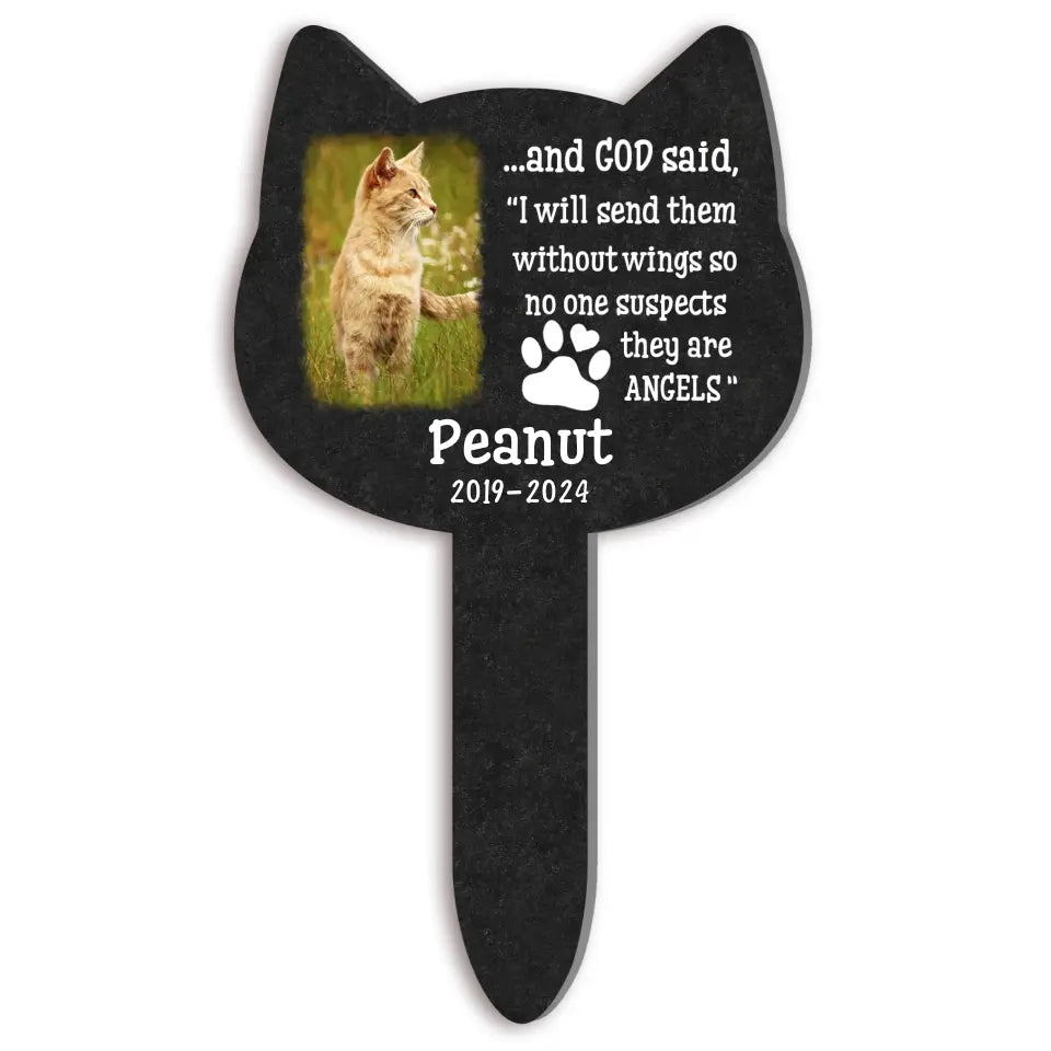 I Will Send Them Without Wings So No One Suspects They Are Angels - Personalized Stake - MM-PS111