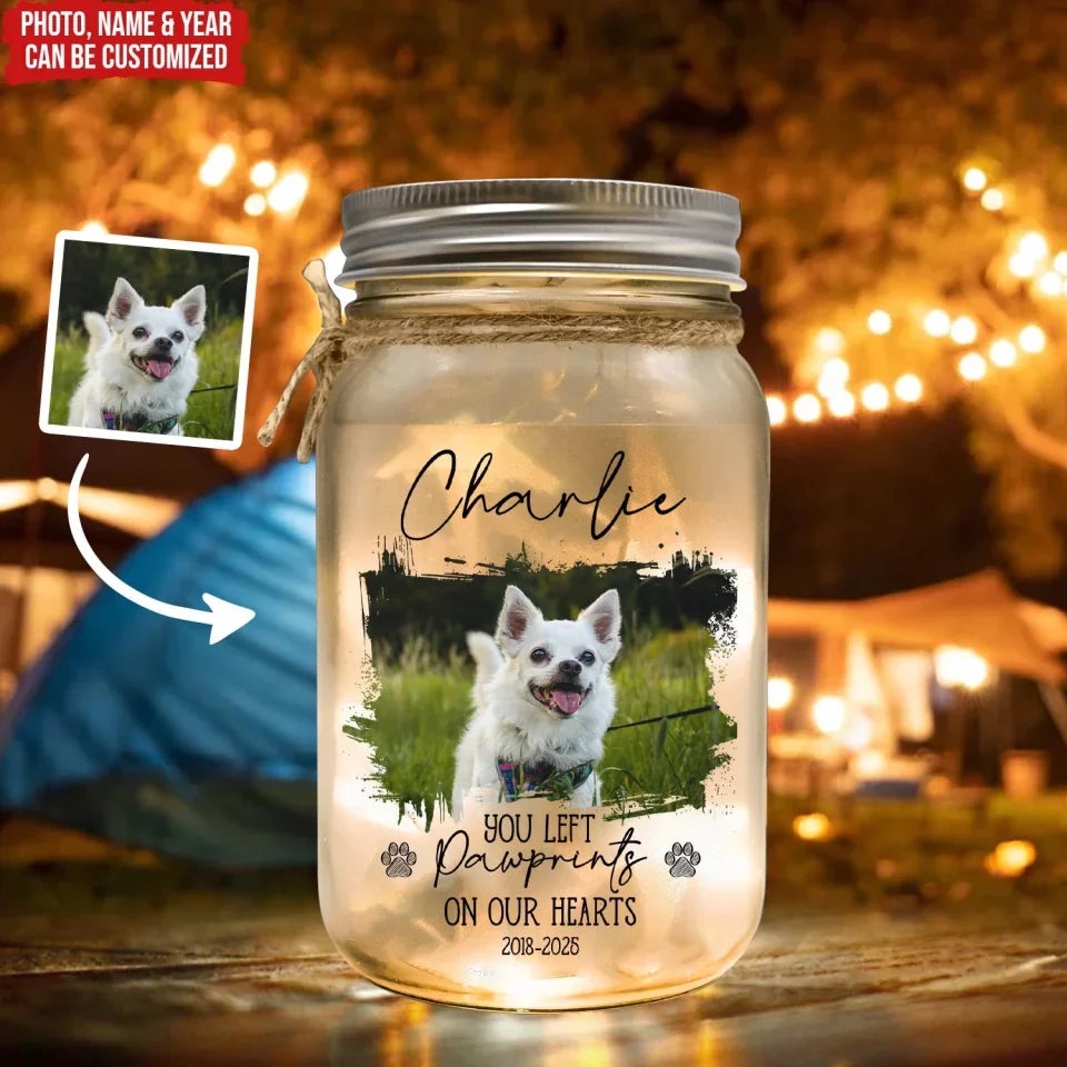 Custom Pet Photo, You Left Pawprints On Our Heart - Personalized Mason Jar Light, Memorial Gift