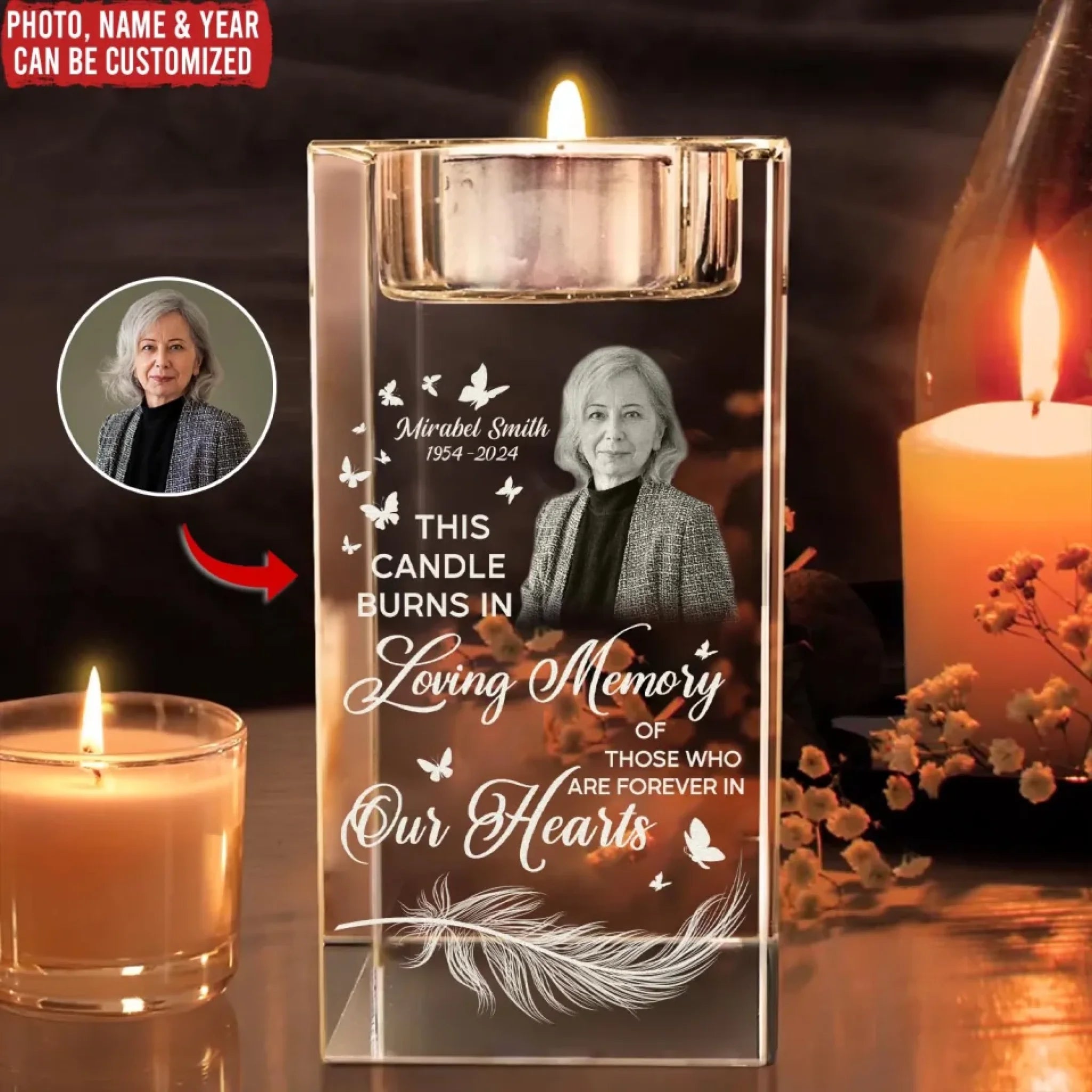 This Candle Burns In Loving Memory Of Those Who Are Forever In Our Hearts - Personalized Crystal Candle Holder