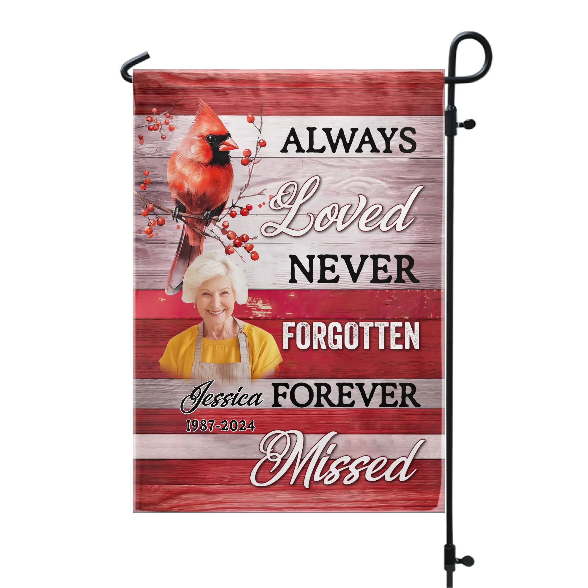 Always Loved Never Forgotten Forever Missed - Personalized Garden Flag, Memorial Flag, Memorial Gift