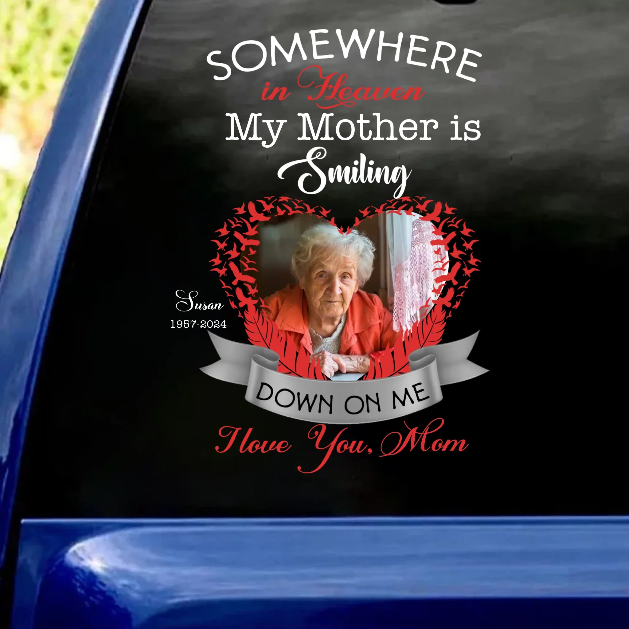 Somewhere In Heaven My Mother Is Smiling - Personalized Decal, Memorial Gift For Loss Of Loved One - PCD662AN