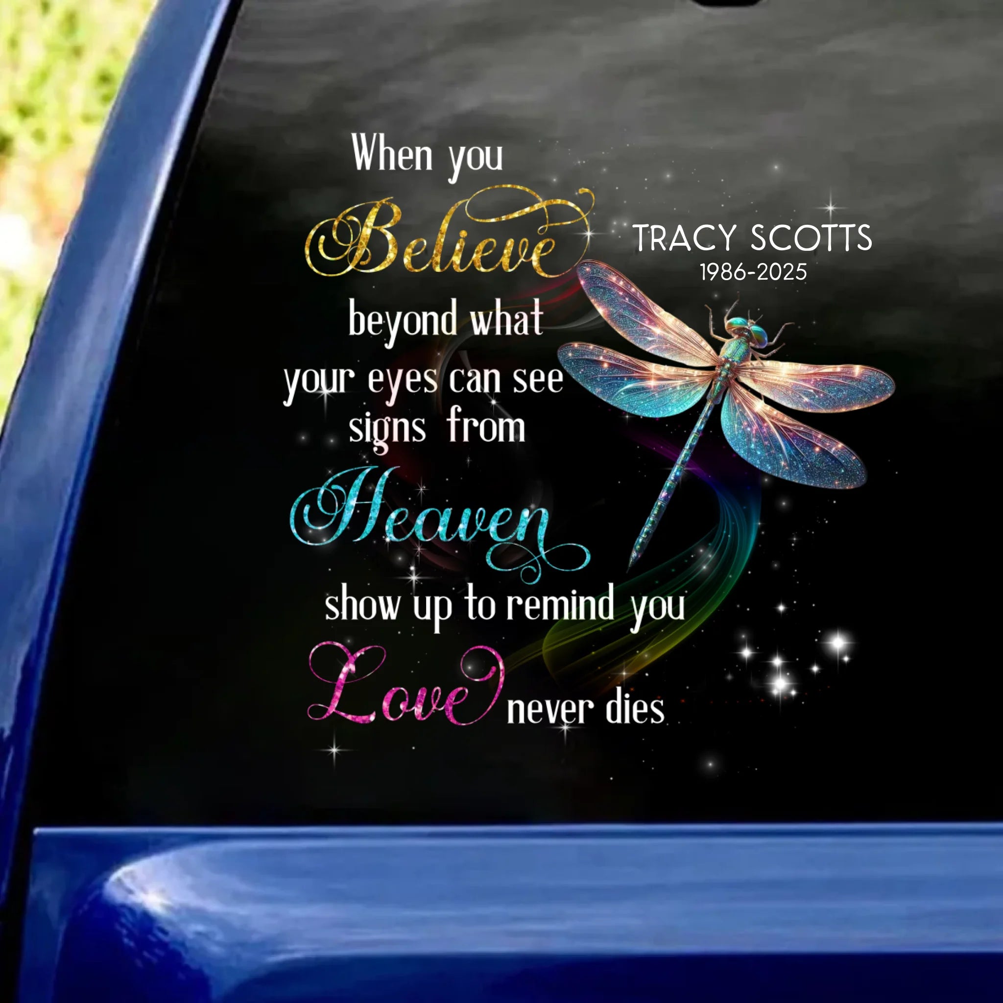 Signs From Heaven Show Up To Remind You Love Never Die - Personalized Decal, Memorial Gift For Loss Of Loved One