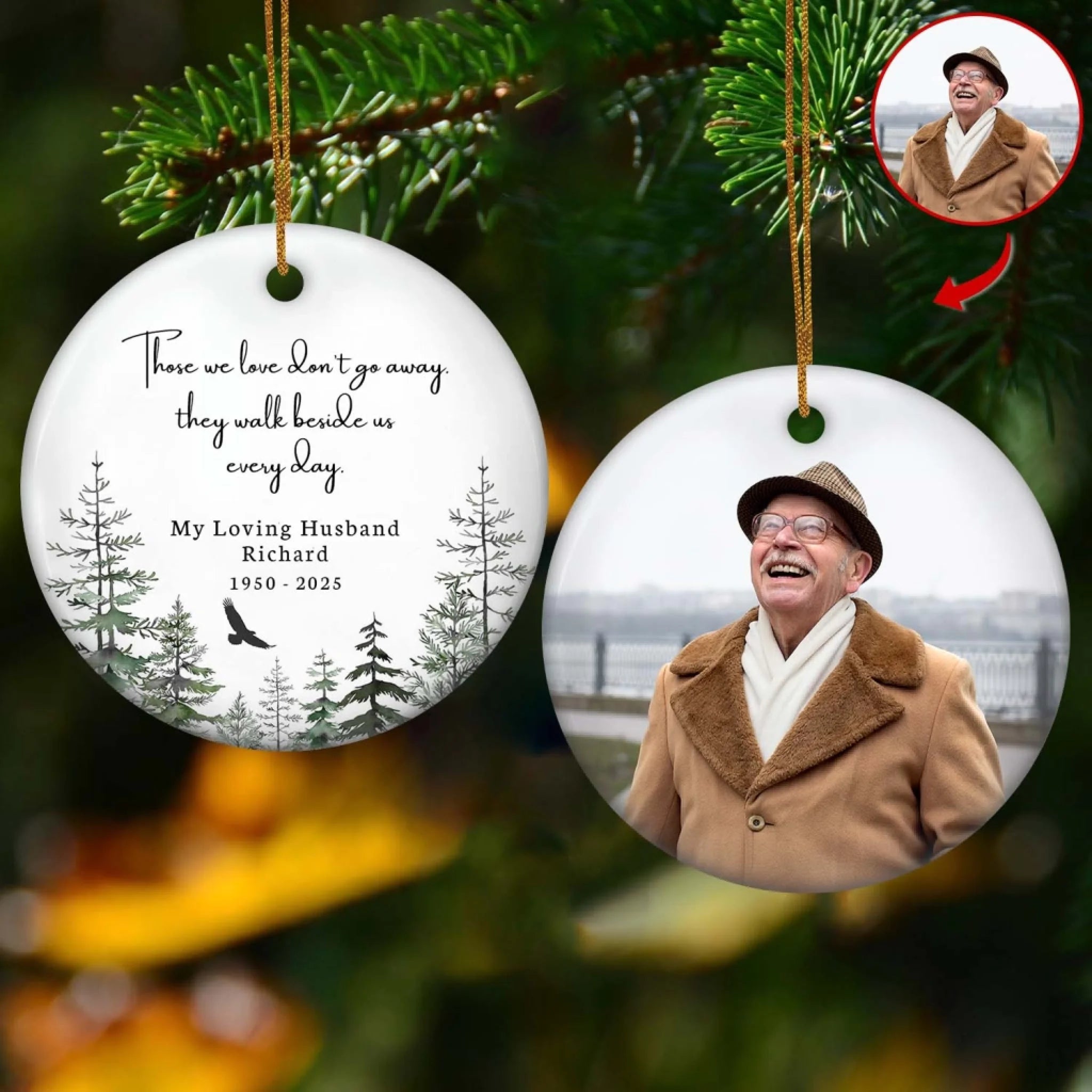 Those We Love Don't Go Away, They Walk Beside Us Every Day - Personalized Ceramic Ornament, Memorial Gift