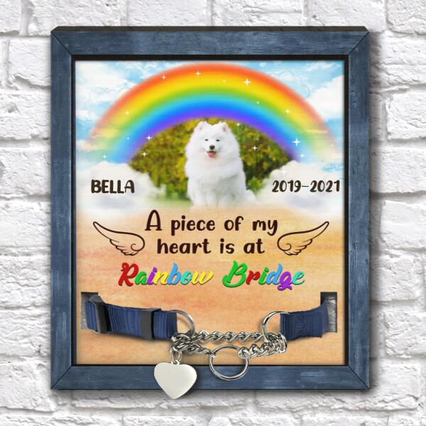 A Piece Of My Heart Is At Rainbow Bridge Pet Memorial Sign, Personalized Gift For Pet Loss