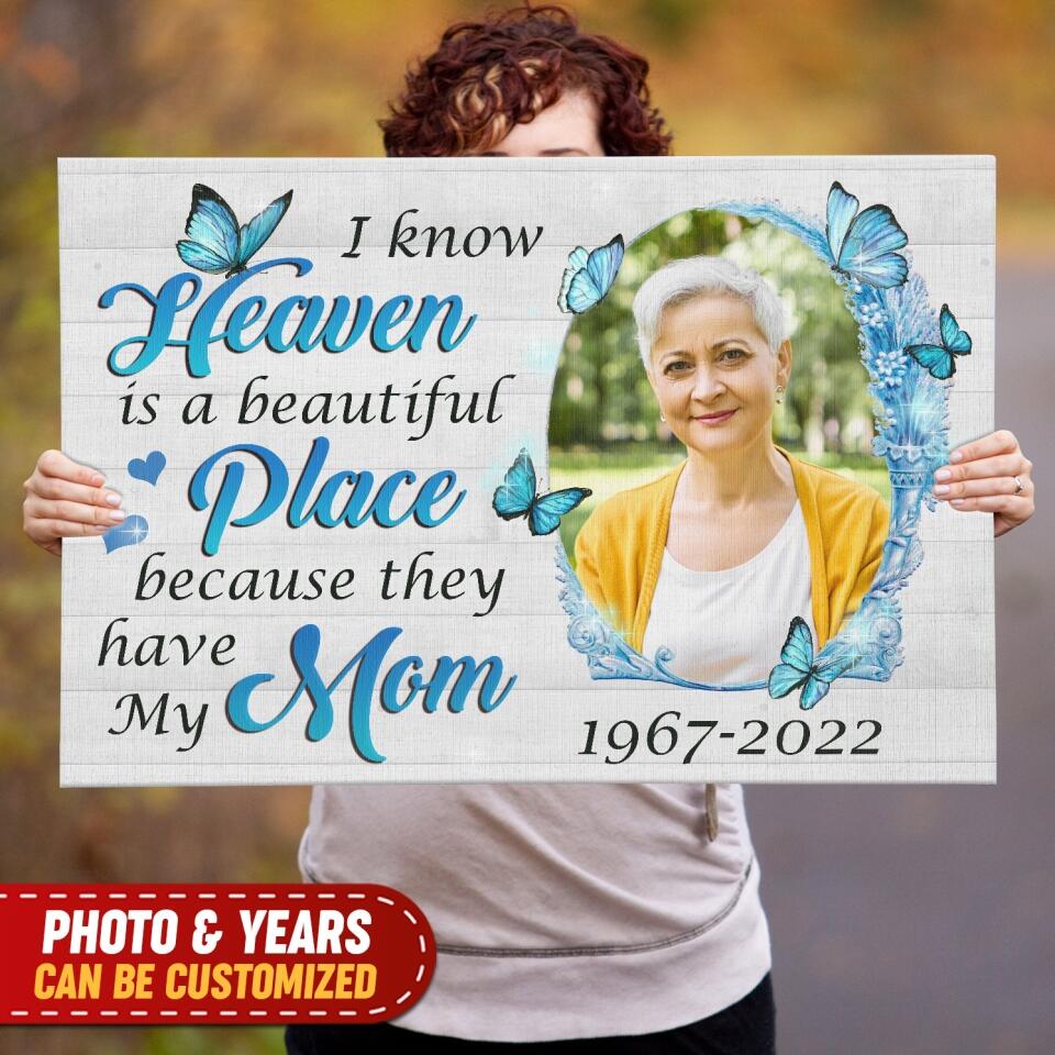 I Know Heaven Is A Beautiful Place - Personalized Canvas