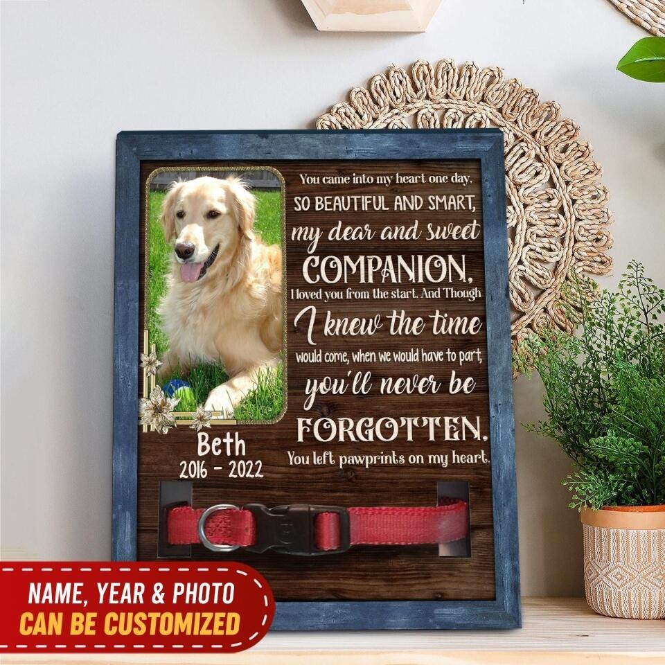 You Came Into My Heart One Day - Pet Memorial Sign, Pet Loss Gift, Pet Bereavement