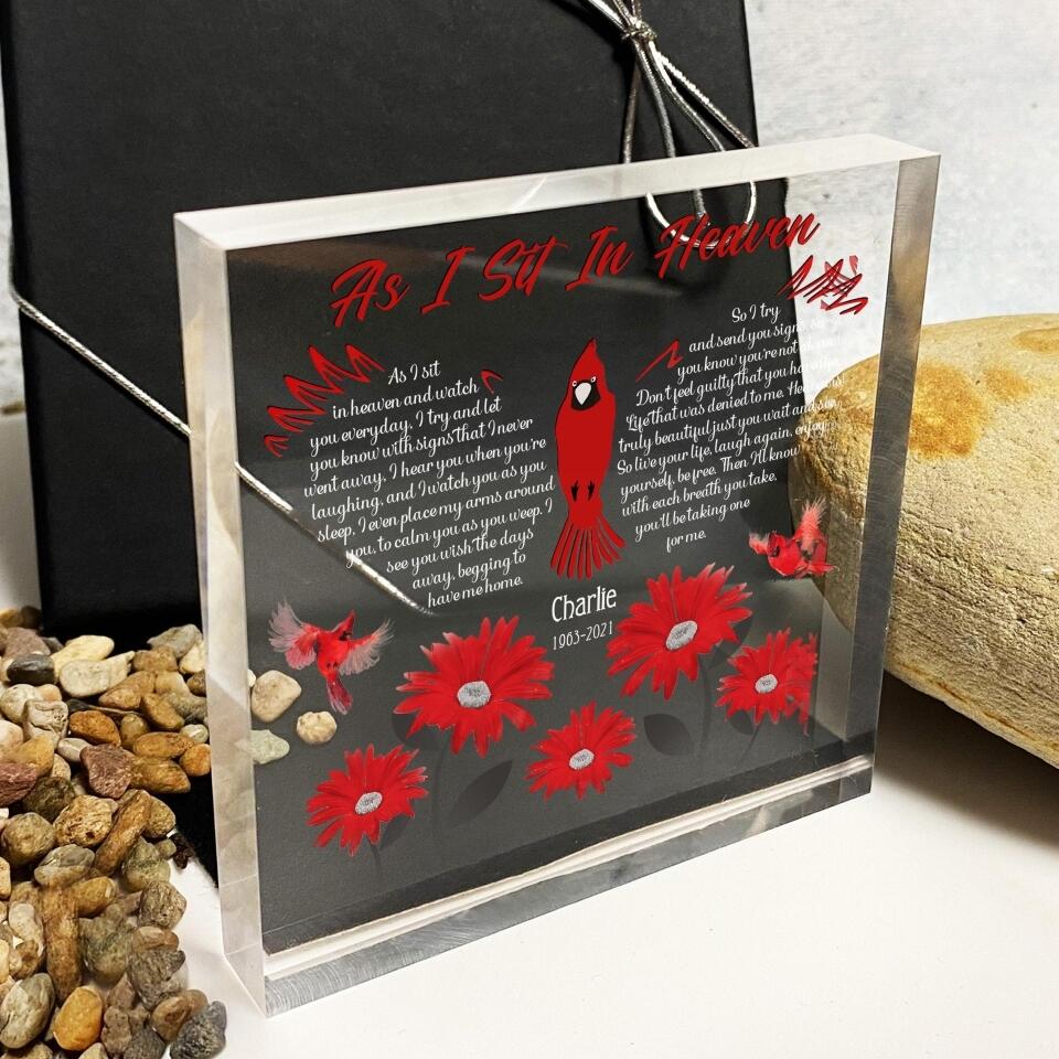 As I Sit In Heaven - Personalized Memorial Acrylic Plaque, Memorial Plaque, Remembrance Memorial Sympathy Gift