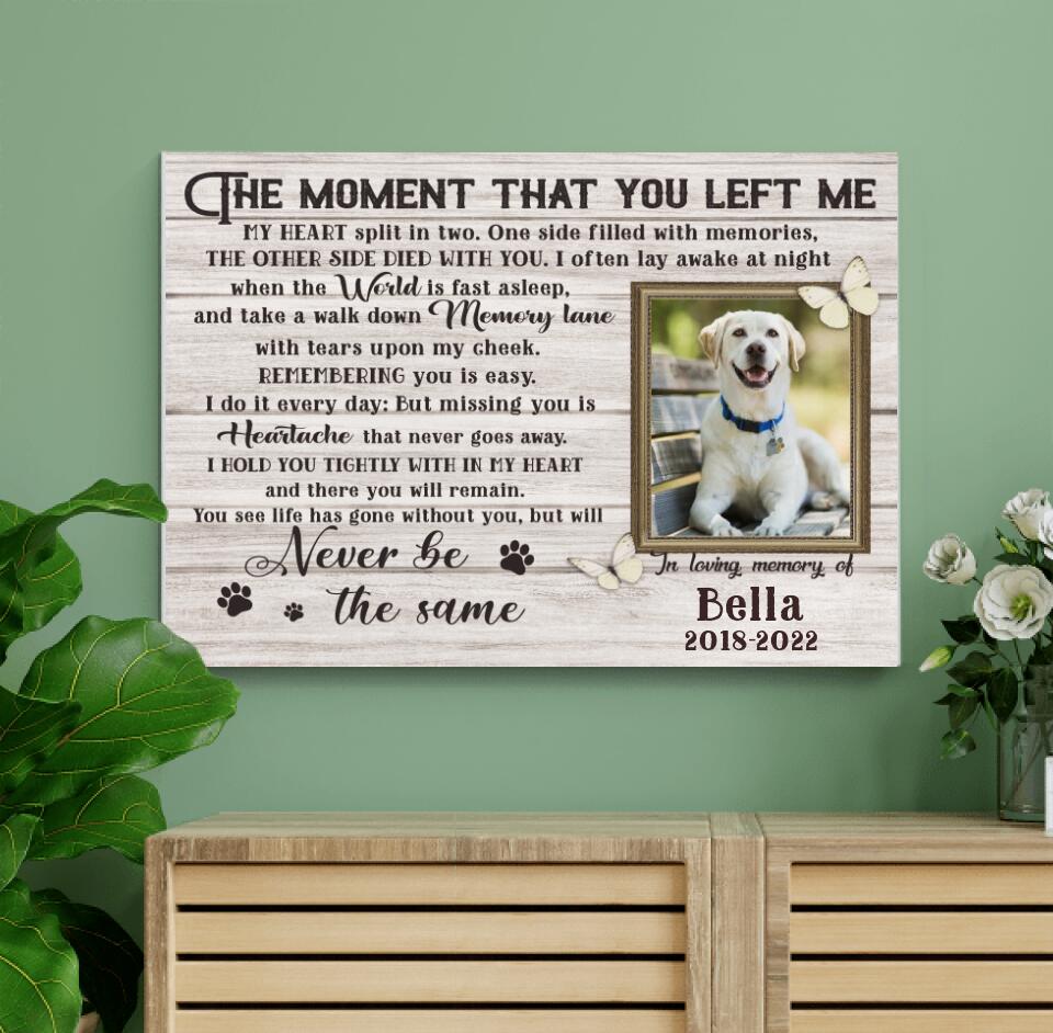 The Moment That You Left Me - Personalized Canvas, Gift For Dog Love