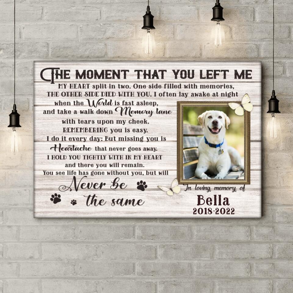 The Moment That You Left Me - Personalized Canvas, Gift For Dog Love