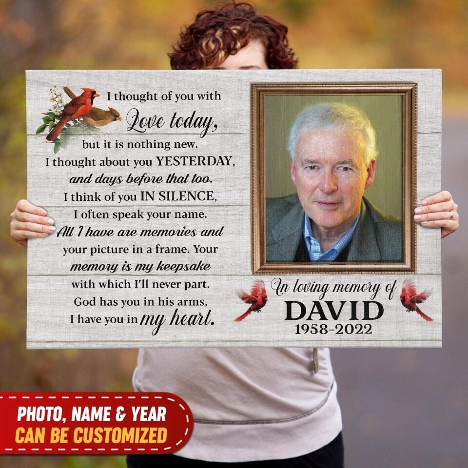 I Thought Of You With LOVE TODAY - Personalized Memorial Canvas Wall Art, Heaven Canvas, Custom Photo Gift