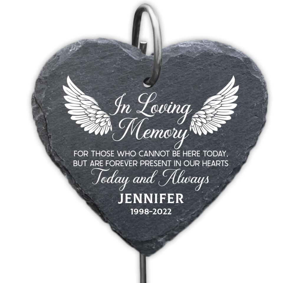 In Loving Memory For Those Who Cannot Be Here Today - Personalized Memorial Garden Slate